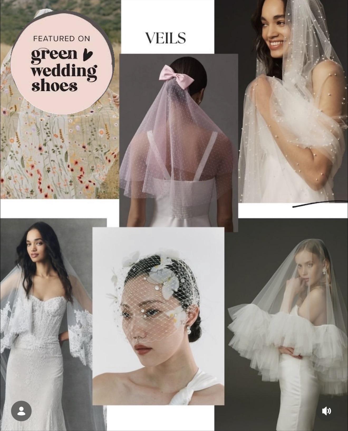 Green Wedding Shoes editorial collage of favorite bridal veils